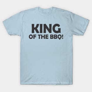 King Of The BBQ T-Shirt